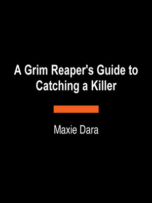 cover image of A Grim Reaper's Guide to Catching a Killer